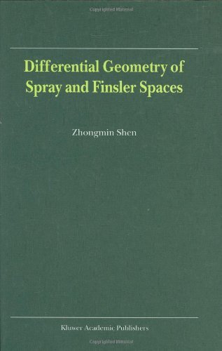 Differential Geometry of Spray and Finsler Spaces - Zhongmin Shen - Books - Kluwer Academic Publishers - 9780792368687 - March 31, 2001