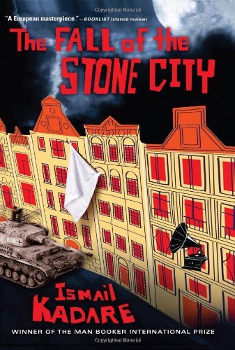 Cover for Ismail Kadare · The Fall of the Stone City (Hardcover bog) (2013)