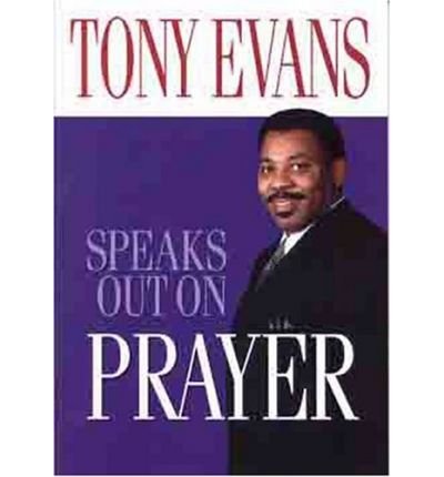 Cover for Tony Evans · Tony Evans Speaks Out On Prayer (Pocketbok) (2000)