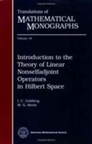 Cover for Israel Gohberg · Introduction to the Theory of Linear Nonselfadjoint Operators in Hilbert Space - Translations of Mathematical Monographs (Paperback Book) (1969)