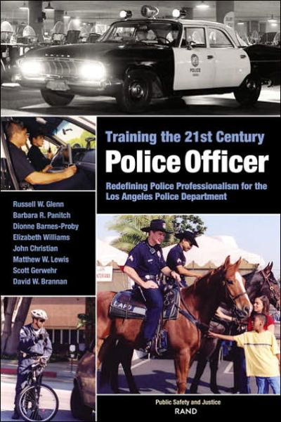 Cover for John Christian · Training the 21st Century Police Officer: Redefining Police Professionalism for the Los Angeles Police Department (Pocketbok) (2003)