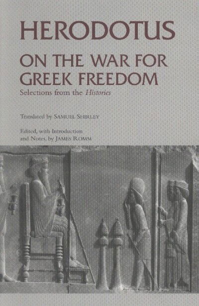 Cover for Herodotus · On the War for Greek Freedom: Selections from The Histories (Hardcover Book) (2003)