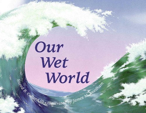 Cover for Collard, Sneed B., III · Our Wet World (Paperback Book) [New edition] (1998)