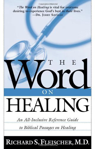 Cover for Richard Fleischer · Word On Healing, The (Paperback Book) (2002)