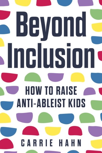 Cover for Carrie Cherney Hahn · Beyond Inclusion (Taschenbuch) (2024)