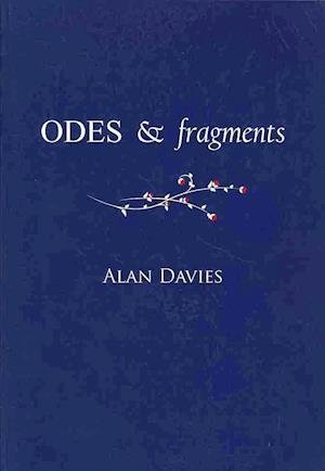 Cover for Alan Davies · Odes &amp; Fragments (Pocketbok) (2013)