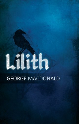 Cover for George Macdonald · George Macdonald's Lilith: a Romance (Paperback Book) (2010)