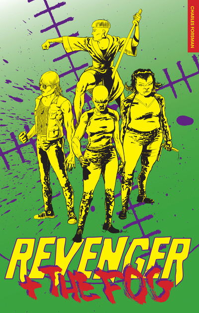 REVENGER AND THE FOG: Revenger And The Fog - REVENGER - Charles Forsman - Bøger - Bergen Street Comics - 9780989506687 - 31. oktober 2019