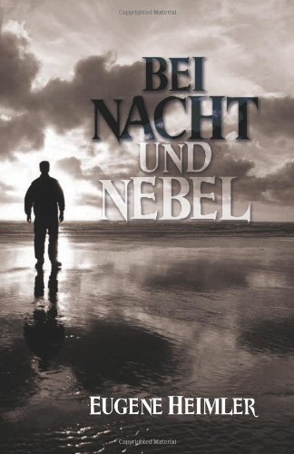 Cover for Eugene Heimler · Bei Nacht Und Nebel (Pocketbok) [German edition] (2014)