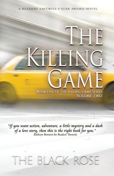 Cover for The Black Rose · The Killing Game, Volume Two of the first book of The Killing Game Series (Paperback Bog) (2017)