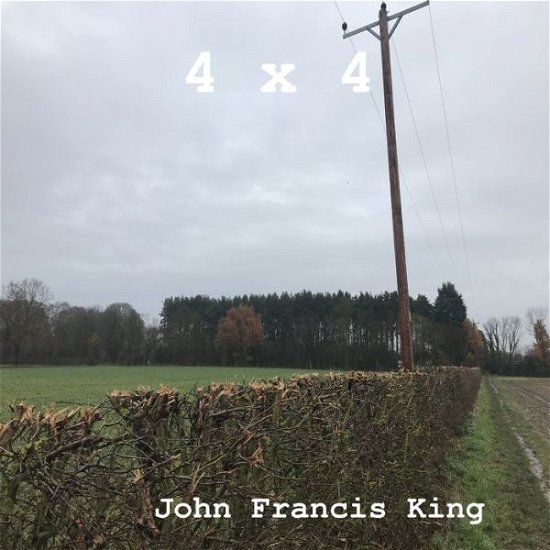 4 x 4 - John Francis King - Bøger - York Europe Publications - 9780993130687 - 27. november 2019