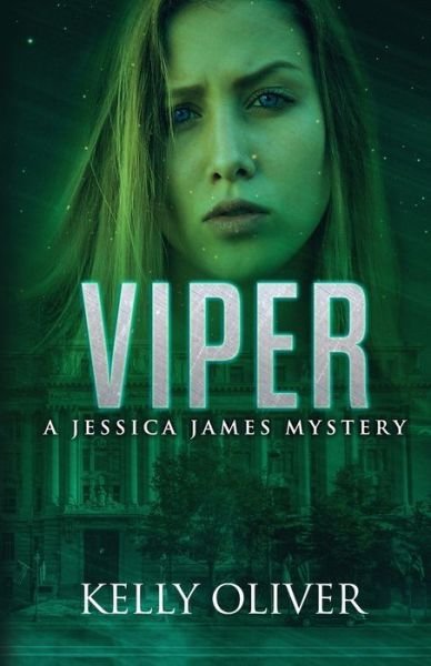 Cover for Kelly Oliver · Viper A Suspense Thriller (Taschenbuch) (2019)