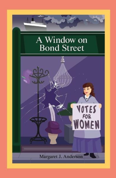 Cover for Margaret J Anderson · A Window on Bond Street (Paperback Book) (2020)