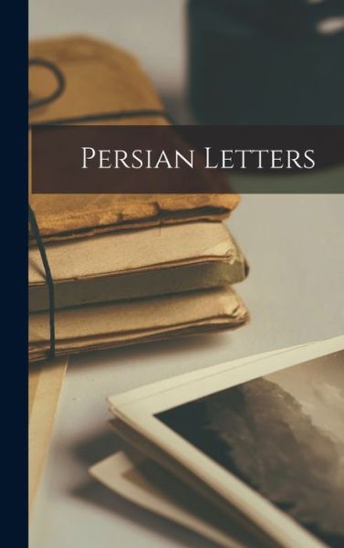 Cover for Anonymous · Persian Letters (Bog) (2022)