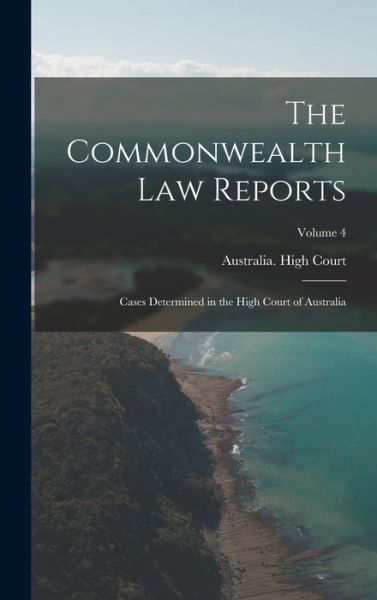 Cover for Australia High Court · Commonwealth Law Reports (Book) (2022)