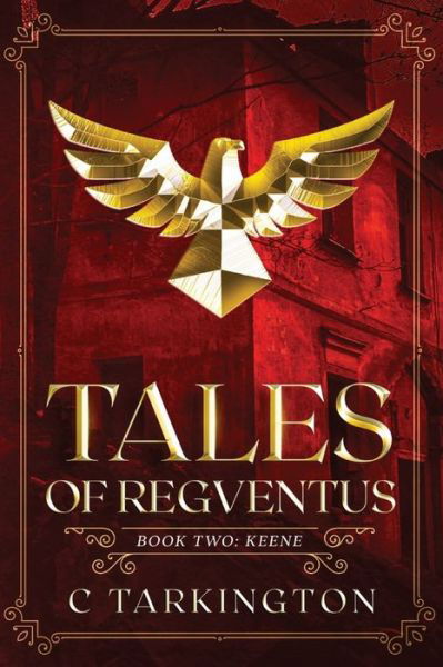 Cover for C Tarkington · Tales of Regventus Book Two (Paperback Book) (2021)