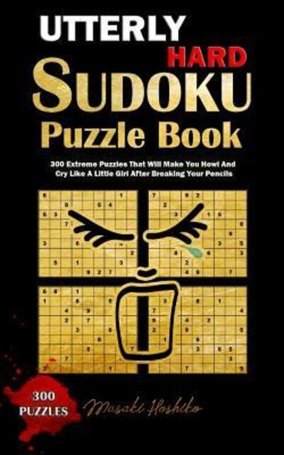 Cover for Masaki Hoshiko · Utterly Hard Sudoku Puzzle Book (Taschenbuch) (2019)