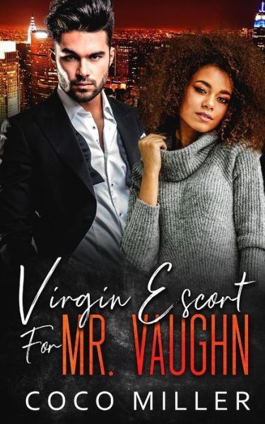 Cover for Coco Miller · Virgin Escort For Mr. Vaughn : BWWM Fake Fiancee Romance (Paperback Book) (2019)