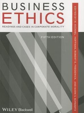 Cover for WM Hoffman · Business Ethics: Readings and Cases in Corporate Morality (Paperback Book) (2014)