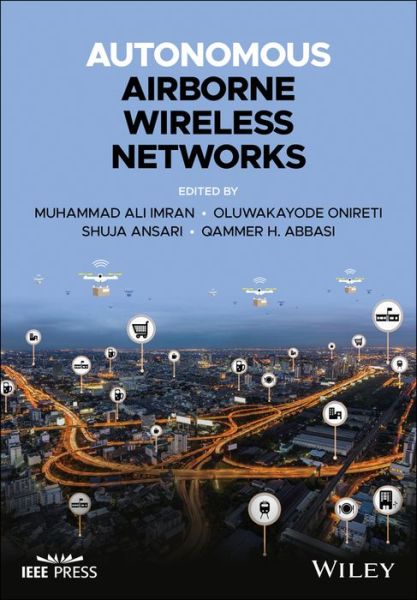 Cover for MA Imran · Autonomous Airborne Wireless Networks - IEEE Press (Hardcover Book) (2021)