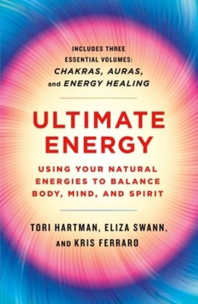 Cover for Tori Hartman · Ultimate Energy: Using Your Natural Energies to Balance Body, Mind, and Spirit (Paperback Book) (2021)