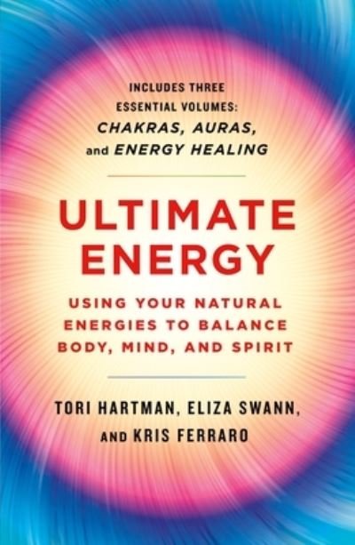 Cover for Tori Hartman · Ultimate Energy: Using Your Natural Energies to Balance Body, Mind, and Spirit (Paperback Bog) (2021)