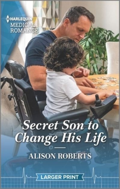 Cover for Alison Roberts · Secret Son to Change His Life (Book) (2023)