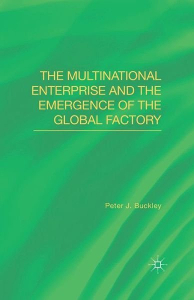 The Multinational Enterprise an - Buckley - Books -  - 9781349486687 - November 21, 2014