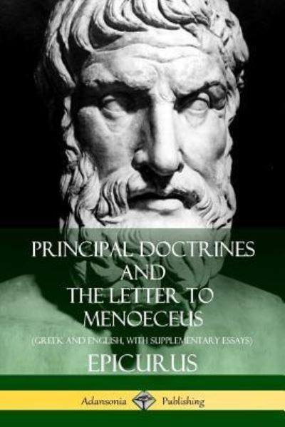 Cover for C. D. Yonge · Principal Doctrines and The Letter to Menoeceus (Greek and English, with Supplementary Essays) (Paperback Book) (2018)