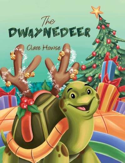 Cover for Clare Howse · The Dwaynedeer (Paperback Book) (2021)