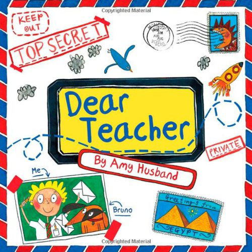 Cover for Amy Husband · Dear Teacher (Paperback Book) (2010)