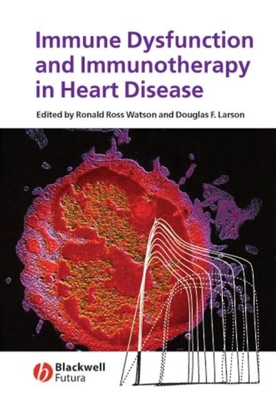Cover for RR Watson · Immune Dysfunction and Immunotherapy in Heart Disease (Hardcover bog) (2007)
