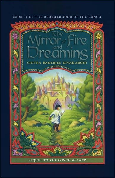 Cover for Chitra Banerjee Divakaruni · The Mirror of Fire and Dreaming (Pocketbok) (2007)