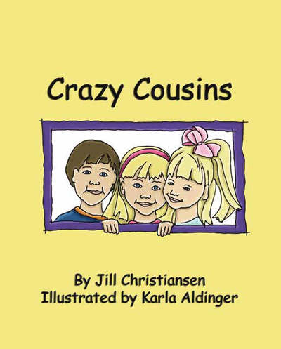 Cover for Jill Christiansen · Crazy Cousins (Paperback Book) (2007)
