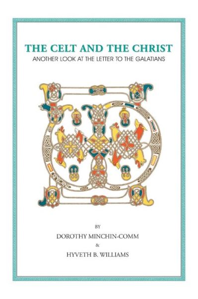 Cover for Dorothy Minchin-Comm · The Celt and the Christ (Paperback Book) (2008)