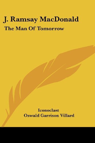 Cover for Iconoclast · J. Ramsay Macdonald: the Man of Tomorrow (Pocketbok) (2006)