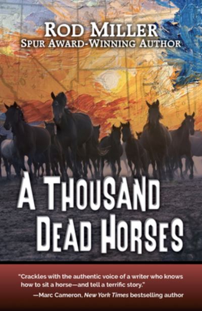 Cover for Rod Miller · Thousand Dead Horses (Book) (2021)