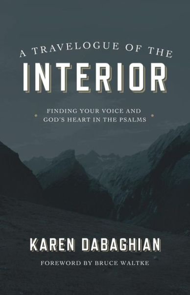 Cover for Karen Dabaghian · A Travelogue of the Interior (Pocketbok) (2015)