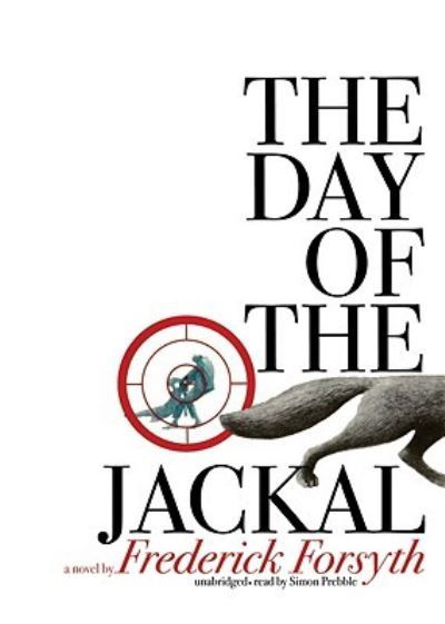 Cover for Frederick Forsyth · The Day of the Jackal (N/A) (2010)