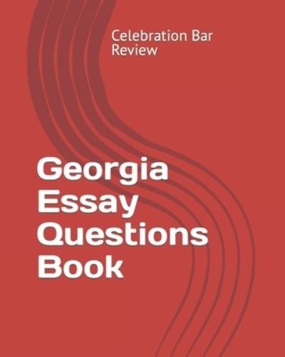 Cover for LLC Celebration Bar Review · Georgia Essay Questions Book (Pocketbok) (2012)