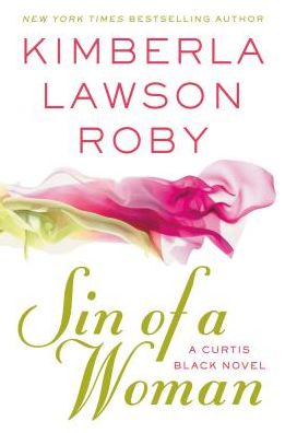 Cover for Kimberla Lawson Roby · Sin of a Woman - A Reverend Curtis Black Novel (Paperback Book) (2018)