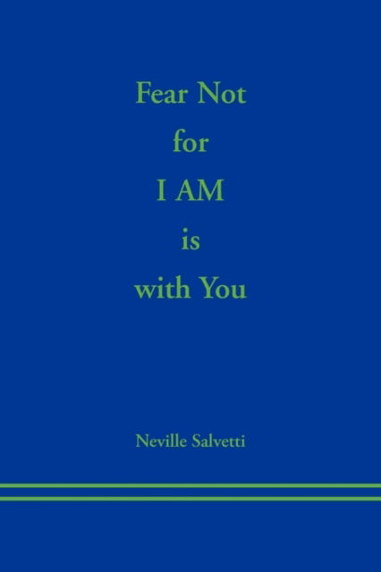 Cover for Neville Salvetti · Fear Not for I Am is with You (Paperback Book) (2010)