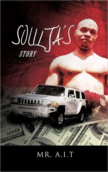 Cover for Mr A. I. T. · Soulja's Story (Innbunden bok) (2012)