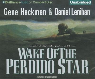 Cover for Gene Hackman · Wake of the Perdido Star (CD) (2012)