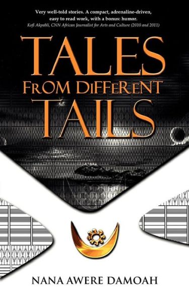 Cover for Nana Awere Damoah · Tales from Different Tails (Paperback Book) (2011)