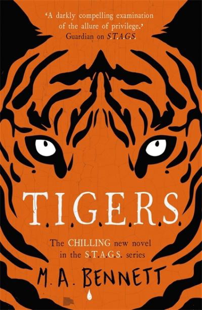 Stags 4: Tigers - Stags - M A Bennett - Boeken - Hot Key Books - 9781471408687 - 2 september 2021