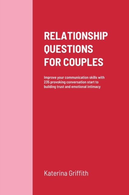 Katerina Griffith · Relationship Questions for Couples (Pocketbok) (2022)