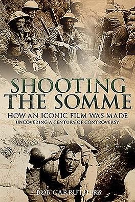 Cover for Bob Carruthers · Shooting the Somme (Hardcover bog) (2019)