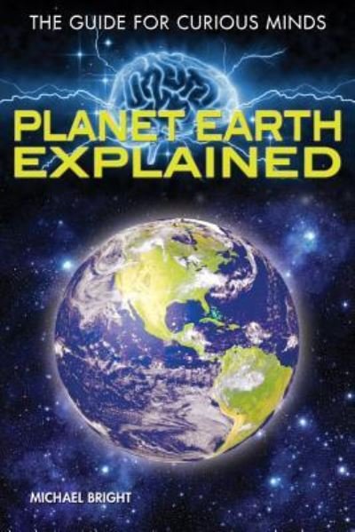Cover for Michael Bright · Planet earth explained (Book) (2013)