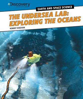 The Undersea Lab - Robert Sheehan - Books - PowerKids Press - 9781477761687 - 2014